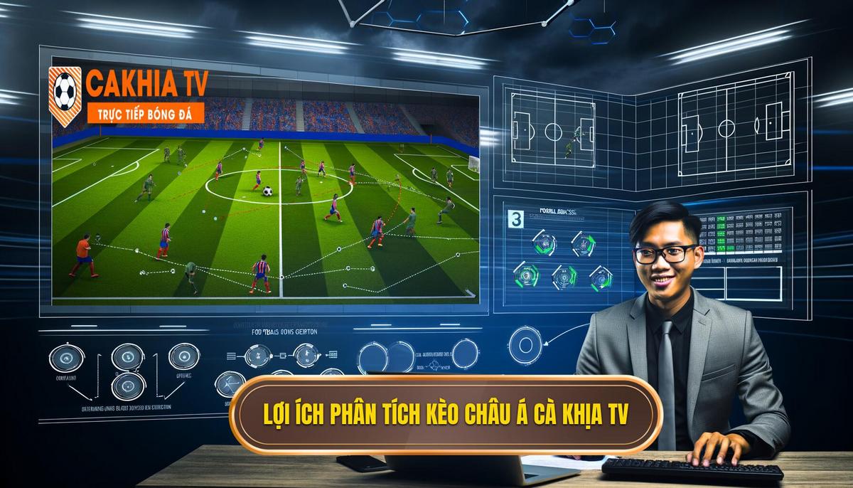 Cách phân tích kèo châu Á bằng Cà Khịa TV 3 Lợi ích khi áp dụng Cách phân tích kèo châu Á bằng Cà Khịa TV