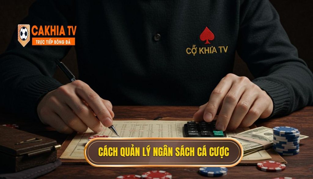 Cách quản lý ngân sách cá cược