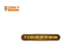 thumb - Tỷ lệ kèo siêu cúp Tây Ban Nha
