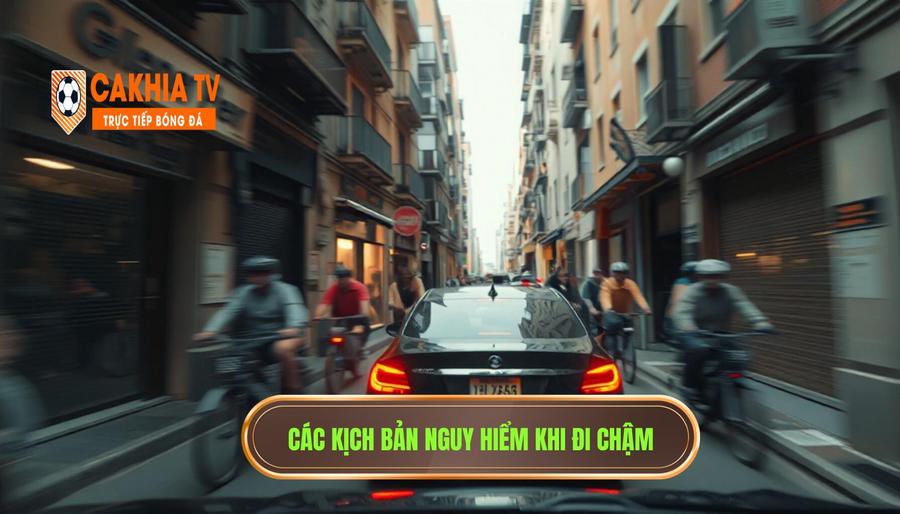 Phân tích các kịch bản nguy hiểm khi đi tốc độ thấp