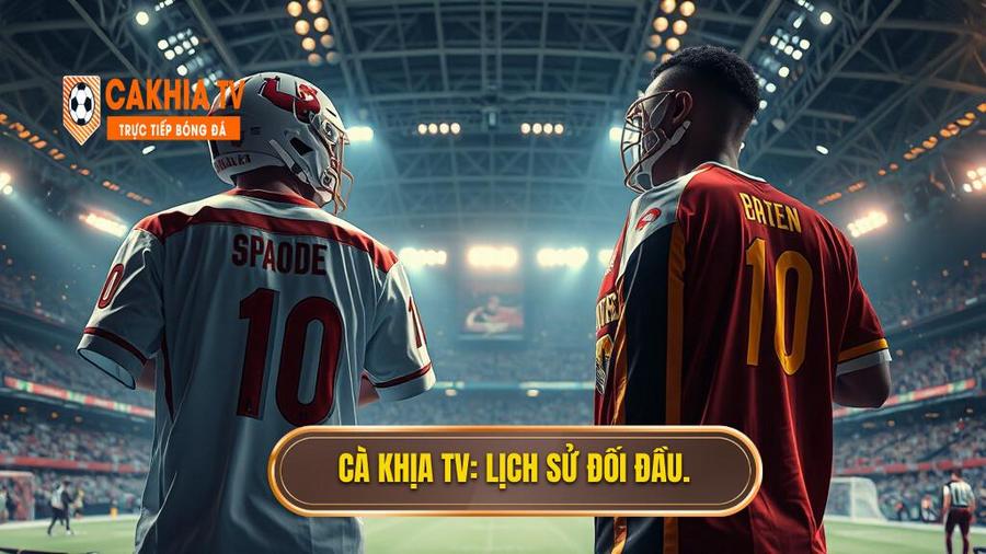Lịch sử đối đầu 2 đội