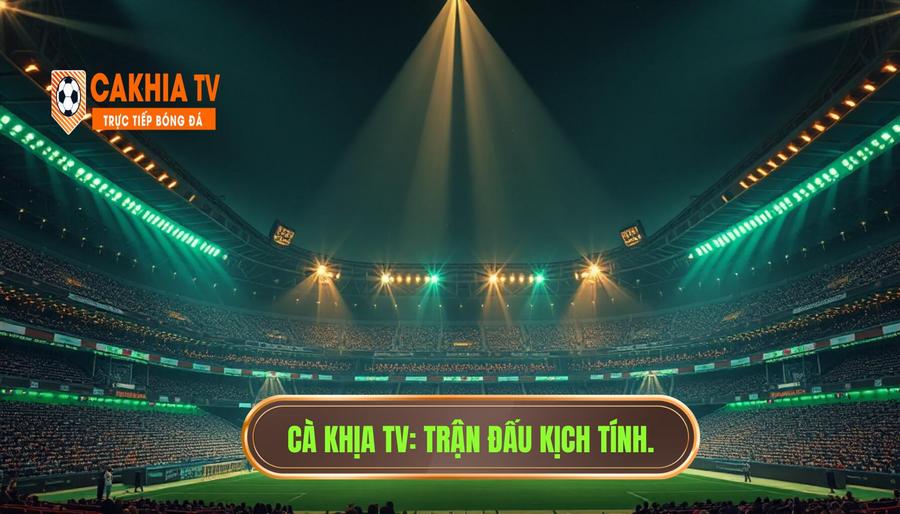 Tại sao trận đấu trở nên căng thẳng ở giữa hiệp? Phân tích từ Cà Khịa TV